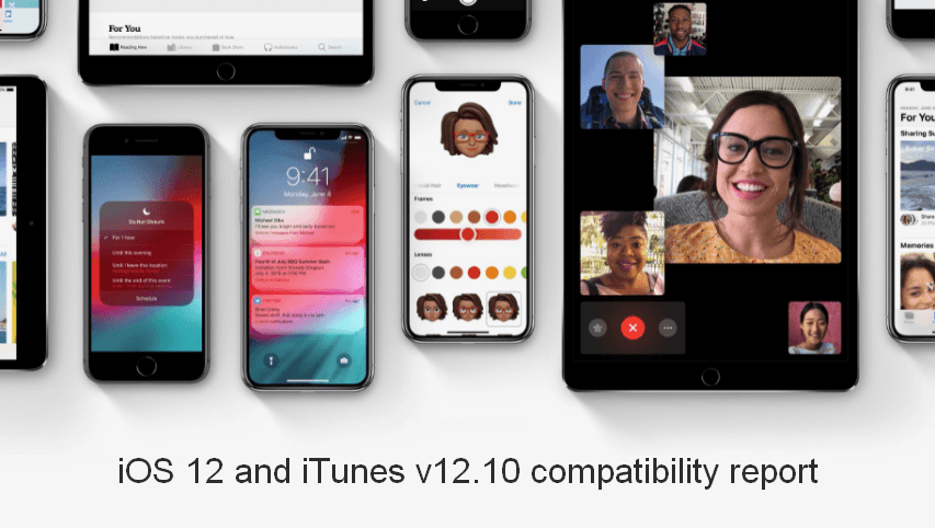 iOS 12 and iTunes v12.10 compatibility report | CopyTrans Blog