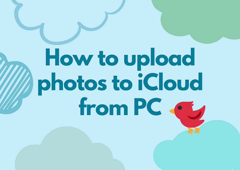 How to upload photos to iCloud from PC