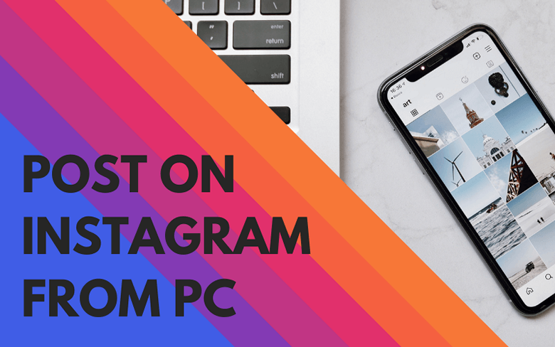 How to post to Instagram from pc
