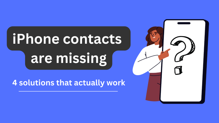 my iPhone contacts disappeared what to do