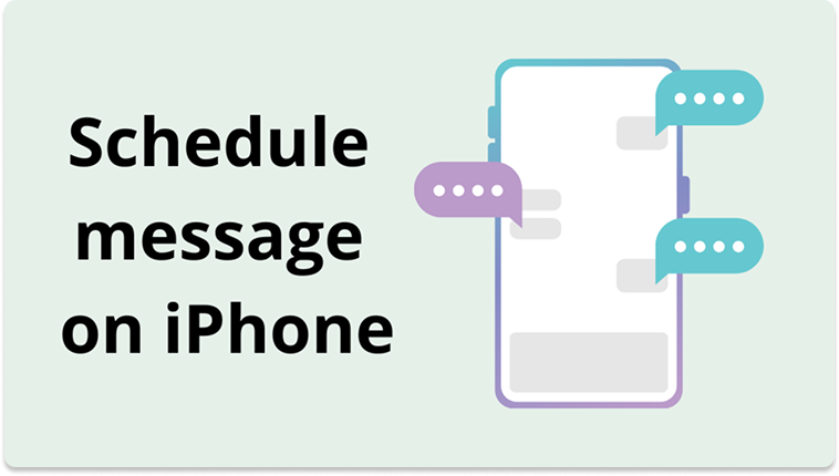 Schedule messages on iPhone